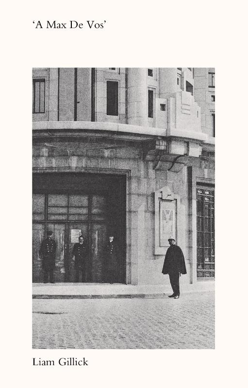 Liam Gilick. A Max De Vos