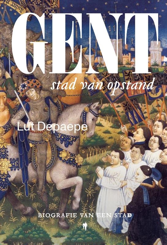 Gent, stad van opstand