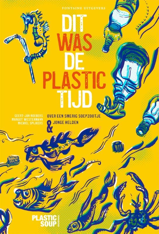 Dit was de plastictijd