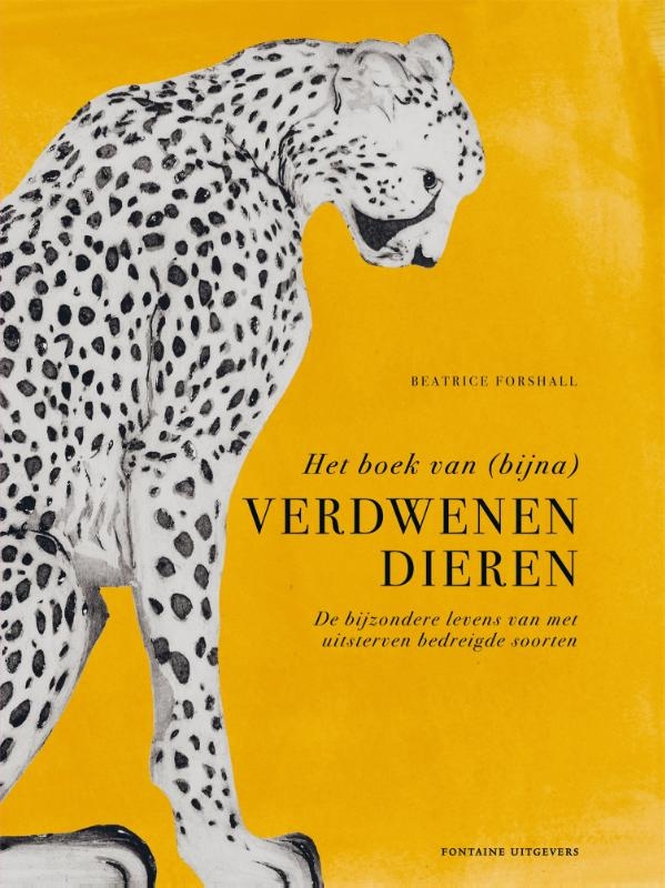 Het boek van (bijna) verdwenen dieren