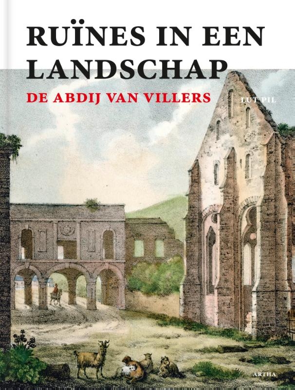 Ruïnes in een landschap: de abdij van Villers