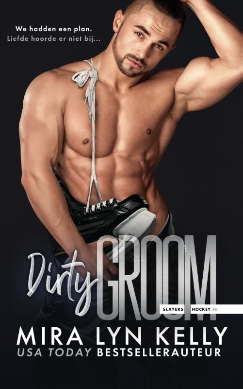 Dirty groom