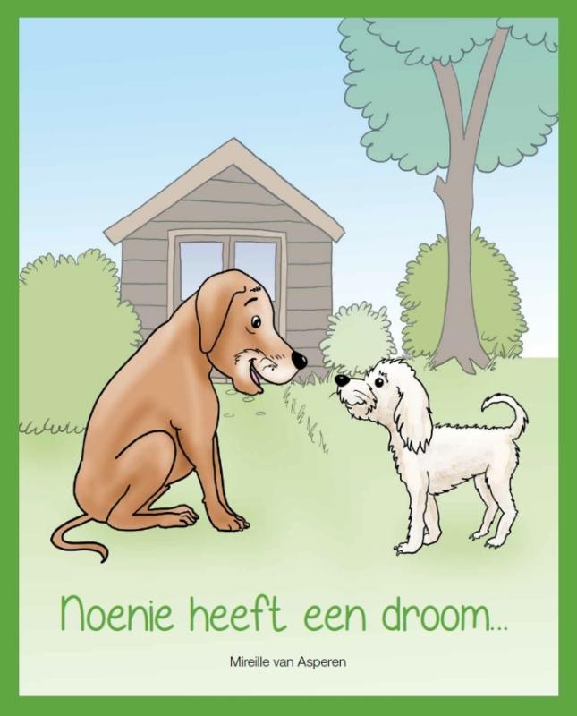 Noenie heeft een droom