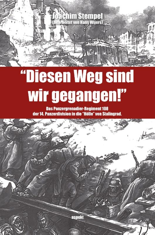 “Diesen Weg sind wir gegangen!”