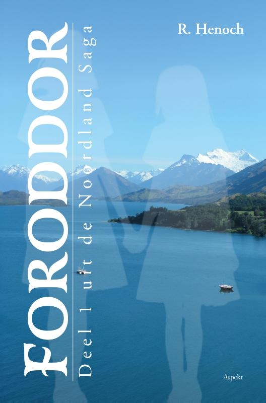 Foroddor Deel 1 uit de Noordland Saga