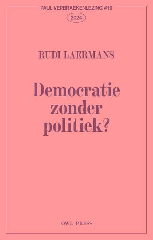 Democratie zonder politiek?