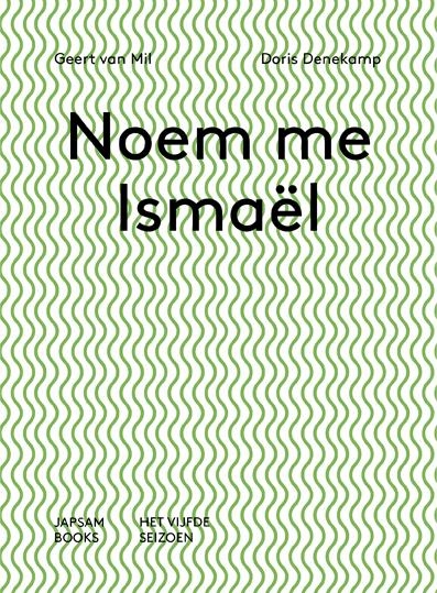 Noem me Ishmaël Call me Ishmaël