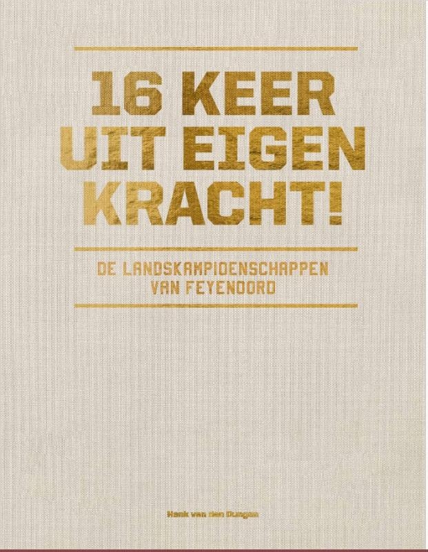 16 keer uit eigen kracht!