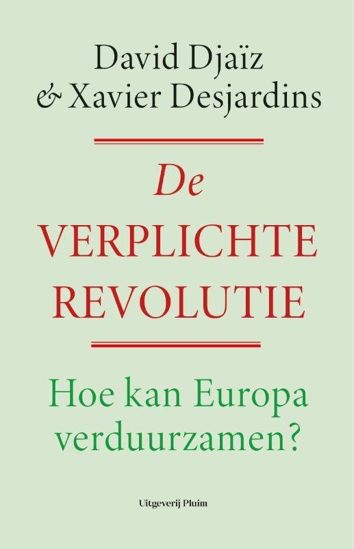 De verplichte revolutie