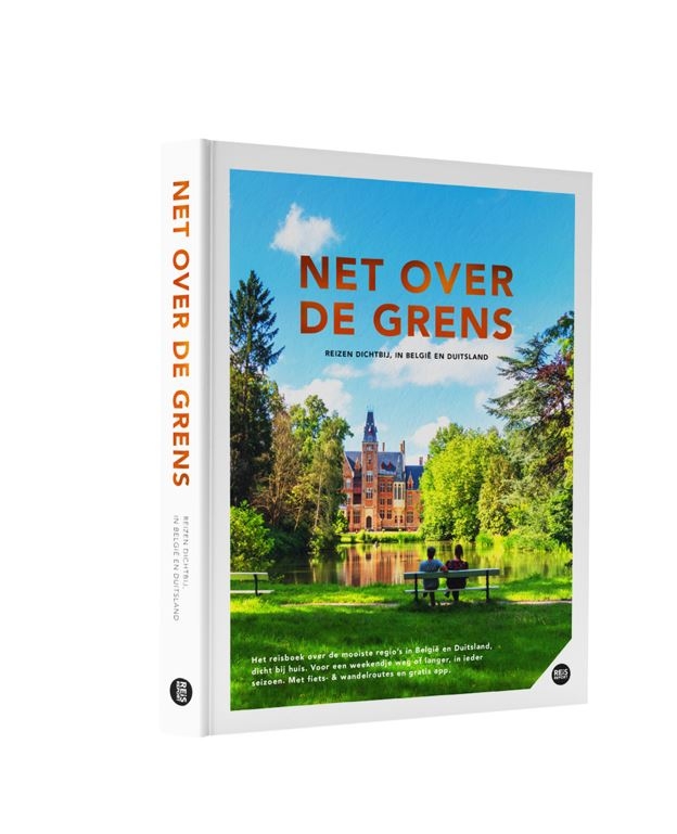 Net over de grens - Reizen dichtbij, in België & Duitsland